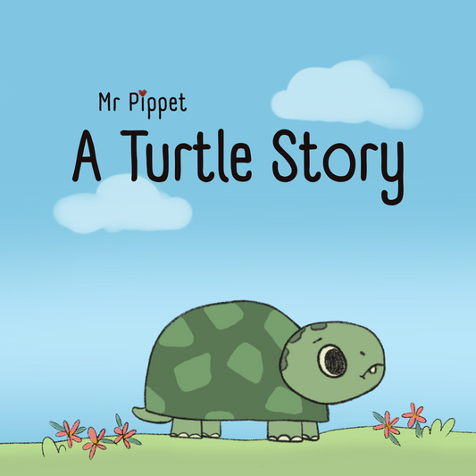 A Turtle Story - By Mr. Pippet