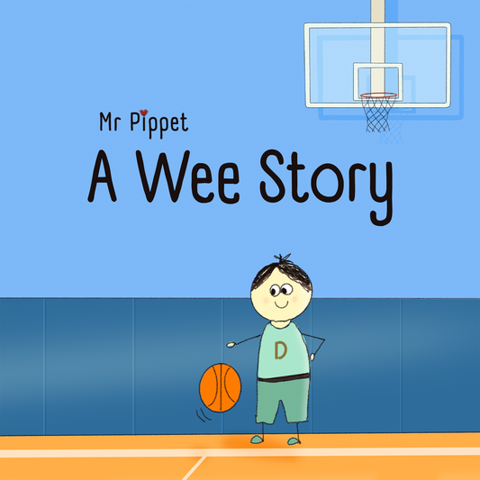 A Wee Story - By Mr Pippet